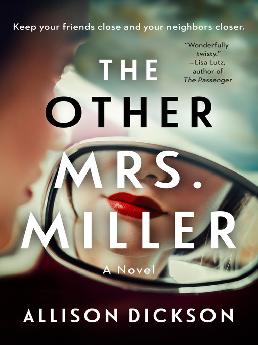 Title details for The Other Mrs. Miller by Allison Dickson - Wait list